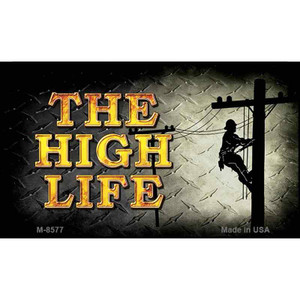 The High Life Wholesale Metal Novelty Magnet M-8577