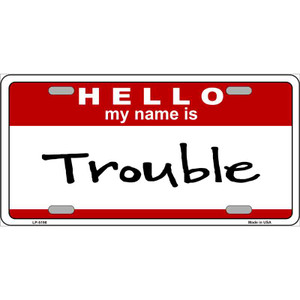 Trouble Wholesale Metal Novelty License Plate