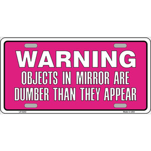 Objects In Mirror Pink Novelty Wholesale Metal License Plate