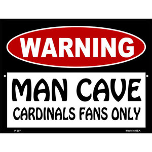 Man Cave Cardinals Fans Only Wholesale Metal Novelty Parking Sign