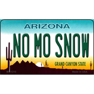 No Mo Snow Wholesale Novelty Metal Magnet M-11310