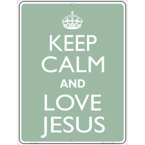 Keep Calm Love Jesus Wholesale Metal Novelty Parking Sign