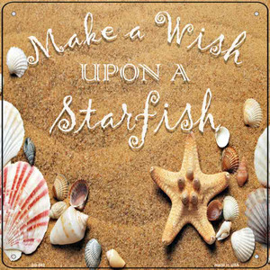 Make A Wish Upon A Starfish Wholesale Novelty Metal Square Sign