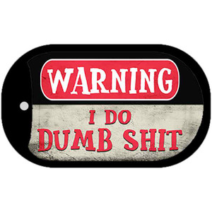 Warning I Do Dumb Shit Wholesale Novelty Metal Dog Tag Necklace