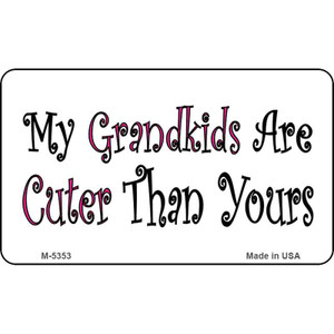 My Kids Are Cuter Wholesale Novelty Metal Magnet M-5353
