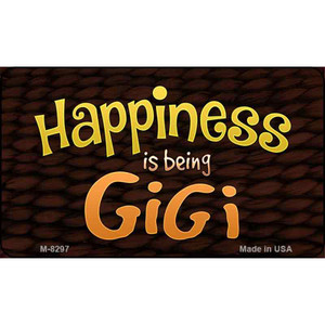 Happiness is Being Gigi Wholesale Novelty Metal Magnet M-8297