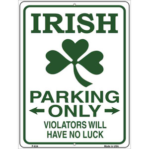 Irish Parking Only Wholesale Metal Novelty Parking Sign