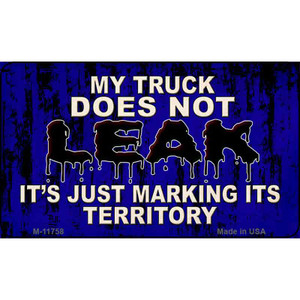Truck Doesnt Leak Wholesale Novelty Metal Magnet M-11758