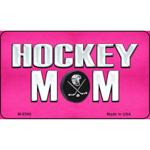 Hockey Mom Wholesale Novelty Metal Magnet M-8568