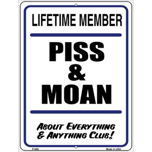 Piss And Moan Wholesale Metal Novelty Parking Sign