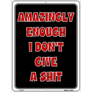 I Dont Give A Shit Wholesale Metal Novelty Parking Sign
