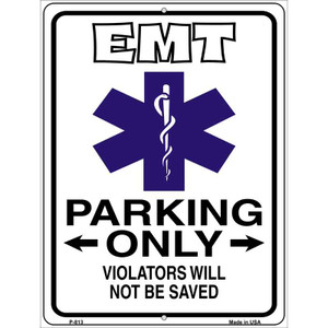 EMT Parking Only Wholesale Metal Novelty Parking Sign