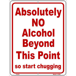 No Alcohol Beyond This Point Wholesale Metal Novelty Parking Sign