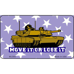 Move It Or Lose It Wholesale Novelty Metal Magnet M-2393