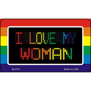 I Love My Woman  Wholesale Novelty Metal Magnet