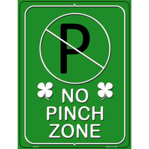 No Pinch Zone Green Wholesale Metal Novelty Parking Sign