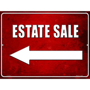 Estate Sale Left Wholesale Novelty Metal Parking Sign