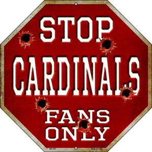 Cardinals Fans Only Wholesale Metal Novelty Octagon Stop Sign BS-187