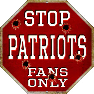 Patriots Fans Only Wholesale Metal Novelty Octagon Stop Sign BS-201