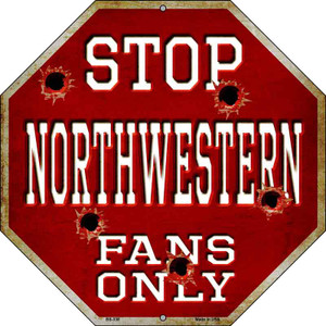Northwestern Fans Only Wholesale Metal Novelty Octagon Stop Sign BS-338