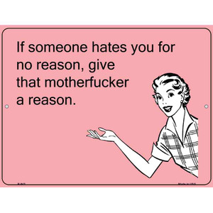 If Someone Hates You E-Cards Wholesale Metal Novelty Parking Sign