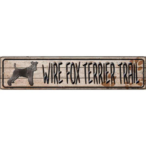 Wire Fox Terrier Trail Wholesale Novelty Metal Street Sign