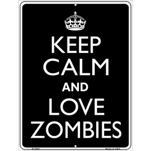 Keep Calm Love Zombies Wholesale Metal Novelty Parking Sign