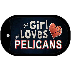 This Girl Loves Her Pelicans Wholesale Novelty Metal Dog Tag Necklace