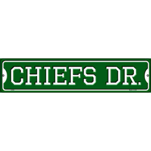 Chiefs Dr Wholesale Novelty Small Metal Street Sign K-952