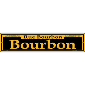 Bourbon Yellow Wholesale Novelty Metal Street Sign