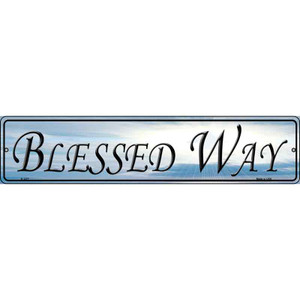 Blessed Way Wholesale Novelty Metal Street Sign