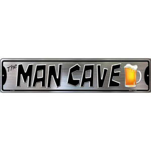 The Man Cave Wholesale Novelty Metal Street Sign
