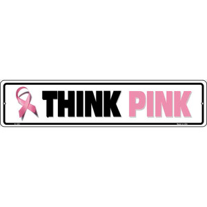 Think Pink Pink Ribbon Breast Cancer Wholesale Novelty Metal Street Sign
