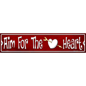Aim For The Heart Wholesale Novelty Metal Street Sign