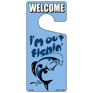 Im Out Fishin Blue Wholesale Novelty Metal Door Hanger DH-204