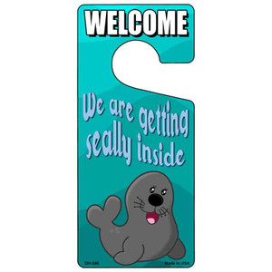 We Are Getting Seally Inside Wholesale Novelty Metal Door Hanger DH-246