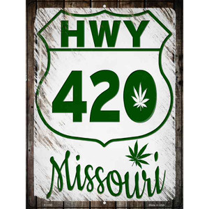 HWY 420 Missouri Wholesale Novelty Metal Parking Sign