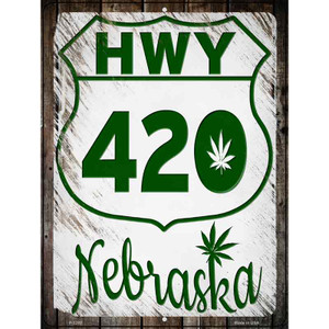 HWY 420 Nebraska Wholesale Novelty Metal Parking Sign