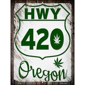 HWY 420 Oregon Wholesale Novelty Metal Parking Sign