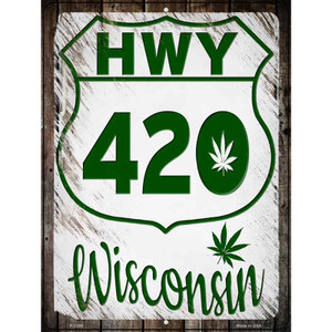 HWY 420 Wisconsin Wholesale Novelty Metal Parking Sign