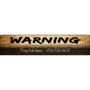 Warning We Love Dogs Wholesale Novelty Metal Street Sign