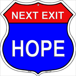 Next Exit Hope Highway Shield Wholesale Metal Sign