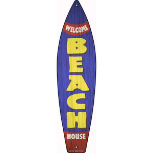 Welcome Beach House Wholesale Novelty Metal Surfboard Sign