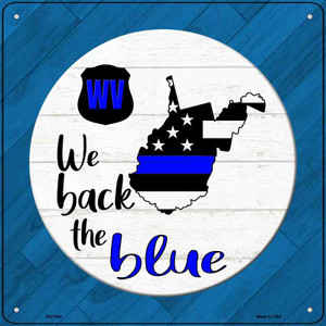 West Virginia Back The Blue Wholesale Novelty Metal Square Sign
