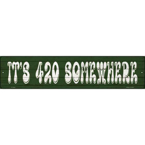 420 Somewhere Wholesale Novelty Metal Street Sign
