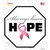 Always Have Hope Wholesale Novelty Octagon Sticker Decal