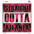 Straight Outta Atlanta Wholesale Novelty Square Sticker Decal