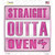 Straight Outta Oven Girl Wholesale Novelty Square Sticker Decal