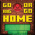 Go Big or Go Home Wholesale Novelty Square Sticker Decal