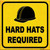 Hard Hats Required Wholesale Novelty Square Sticker Decal
